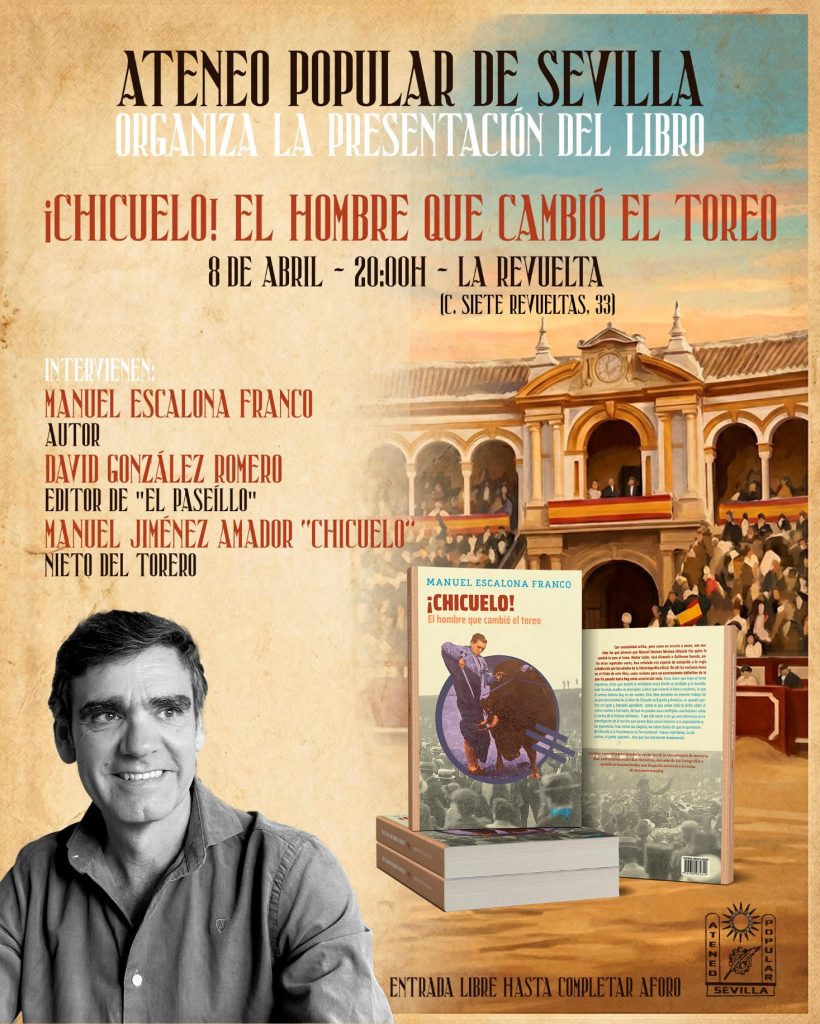 Presentación del libro ¡Chicuelo! El hombre que cambió el toreo